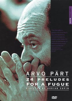 Arvo Pärt: 24 Preludes for a Fugue