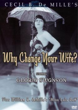 Why Change Your Wife?