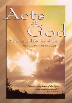 Acts of God: Miracles and Stories of Hope