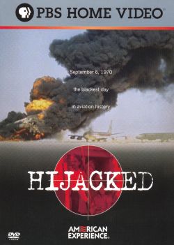 American Experience: Hijacked
