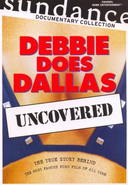 Debbie Does Dallas Uncovered