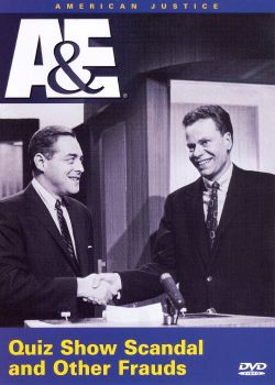 American Justice: Quiz Show Scandal and Other Frauds