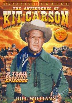 The Adventures of Kit Carson: T...