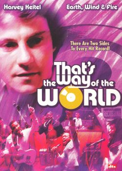 That's The Way of the World
