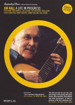 Jim Hall: A Life in Progress