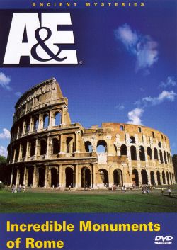 Ancient Mysteries: Incredible Monuments of Rome