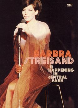 Barbra Streisand: A Happening in Central Park
