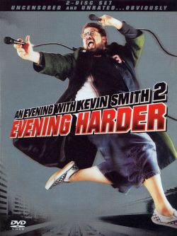 An Evening with Kevin Smith 2: Even Harder