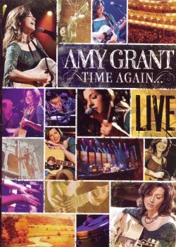 Amy Grant: Time Again - Live All Access