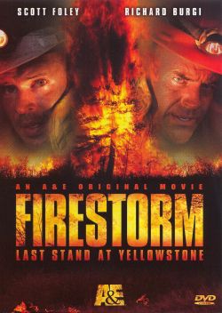 Firestorm: Last Stand at Yellowstone