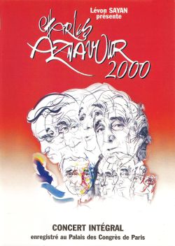 Charles Aznavour: Aznavour 2000 - Au Palais des Congrès de Paris