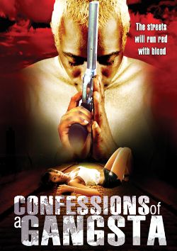 Confessions of a Gangsta