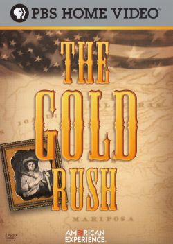 American Experience: The Gold Rush