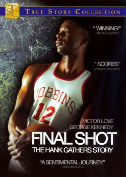 Final Shot: The Hank Gathers Story