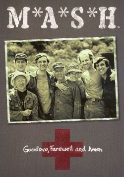 M*A*S*H: Goodbye, Farewell & Amen