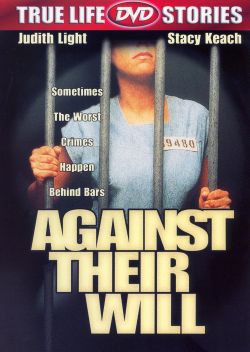 Against Their Will: Women in Prison