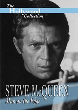 The Hollywood Collection: Steve McQueen - Man on the Edge