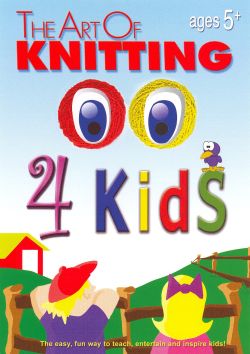 Art of Knitting 4 Kids