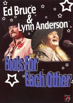 Ed Bruce and Lynn Anderson: Fools for Each Other