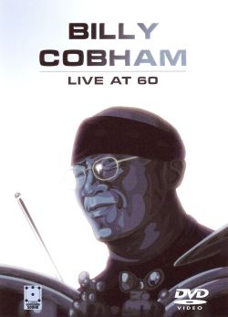 Billy Cobham: Live at 60