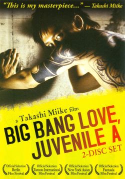 Big Bang Love, Juvenile A