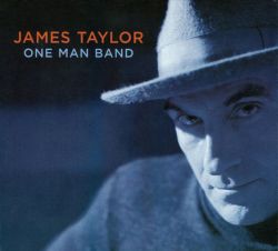 James Taylor: One Man Band