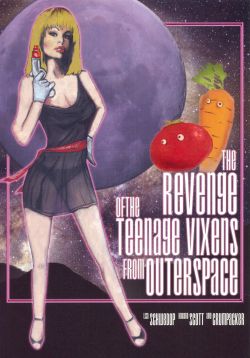 The Revenge of the Teenage Vixens from Outer Space