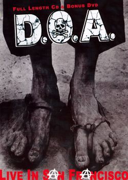 D.O.A.: Live in San Francisco