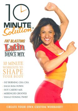 10 Minute Solution: Fat Blasting Latin Dance Mix