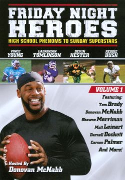 Friday Night Heroes, Vol. 1: High School Phenoms to Sunday Superstars