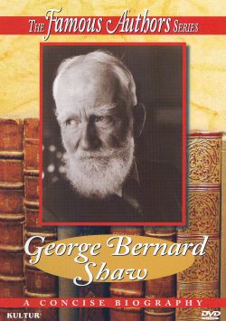 Famous Authors: George Bernard Shaw