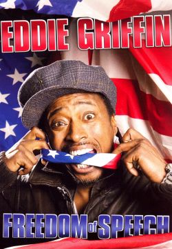 Eddie Griffin: Freedom of Speech