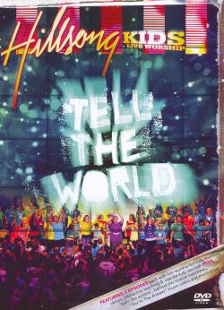 Hillsong Kids: Tell the World