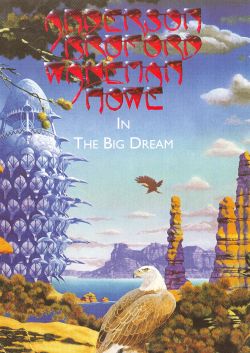 Anderson, Bruford, Wakeman & Howe: In The Big Dream