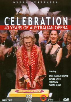 Celebration: 40 Years of Opera Australia