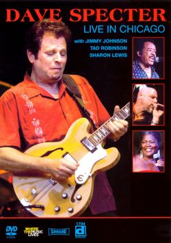 Dave Specter: Live in Chicago