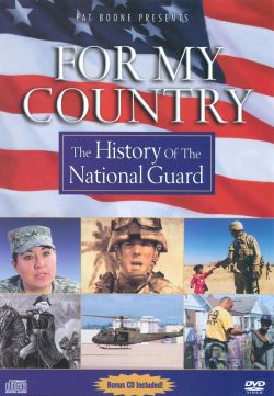 For My Country: The History of the National Guard