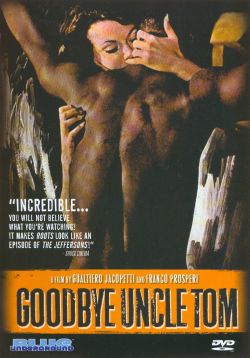 Goodbye, Uncle Tom