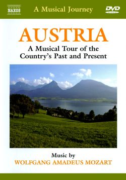 A Musical Journey: Austria - A Musical Tour of the Country's Past and Present