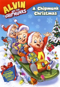 Alvin and the Chipmunks: A Chipmunk Christmas