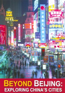 Beyond Beijing: Exploring China's Cities