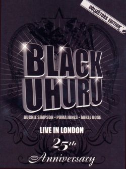 Black Uhuru: Live in London - 25th Anniversary