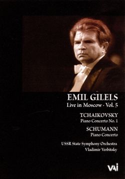 Emil Gilels: Live in Moscow, Vol. 5 - Tchaikovsky/Schumann