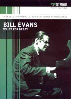Bill Evans: Waltz for Debby