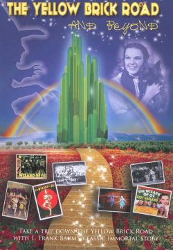 The Yellow Brick Road and Beyond