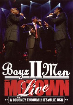 Boyz II Men: Motown Live - A Journey Through Hitsville USA