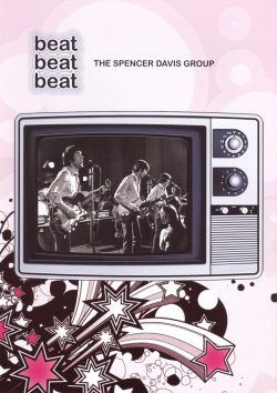Beat Beat Beat: The Spencer Davis Group
