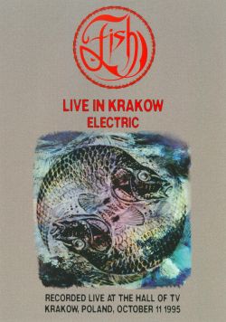 Fish: Live in Krakow Electric