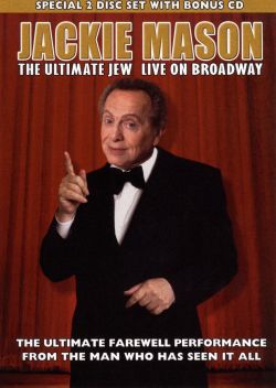 Jackie Mason: The Ultimate Jew - Live on Broadway