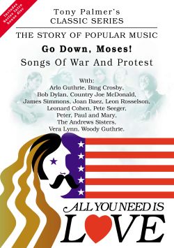 All You Need Is Love: The Story of Popular Music: Go Down, Moses! (Folk 